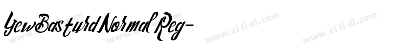 YewBasturdNormal Reg字体转换